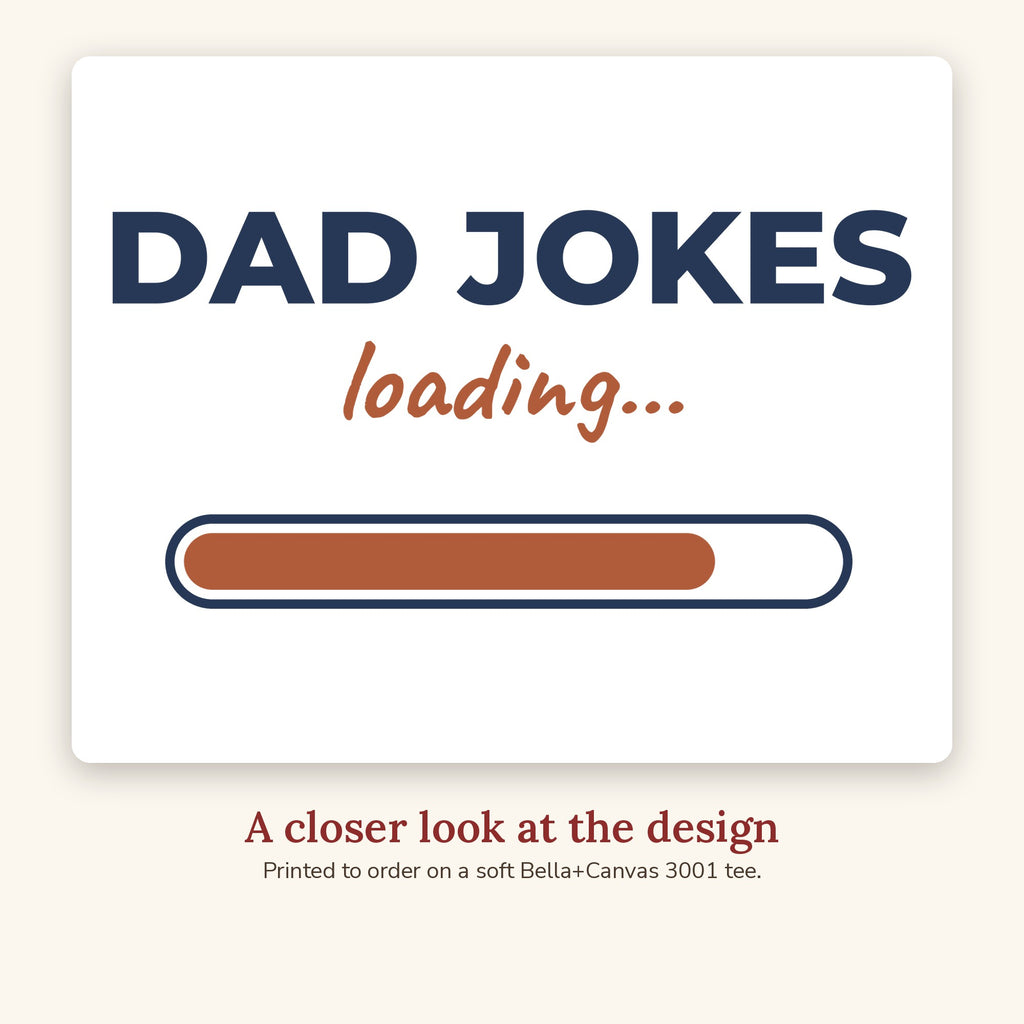Close-up of the Dad Jokes Loading T-Shirt design