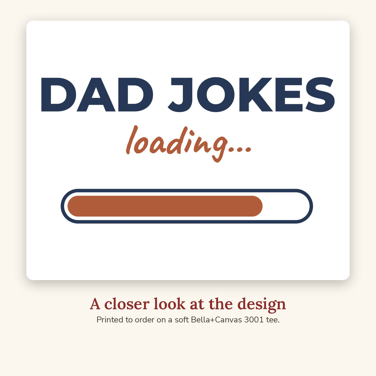 Close-up of the Dad Jokes Loading T-Shirt design