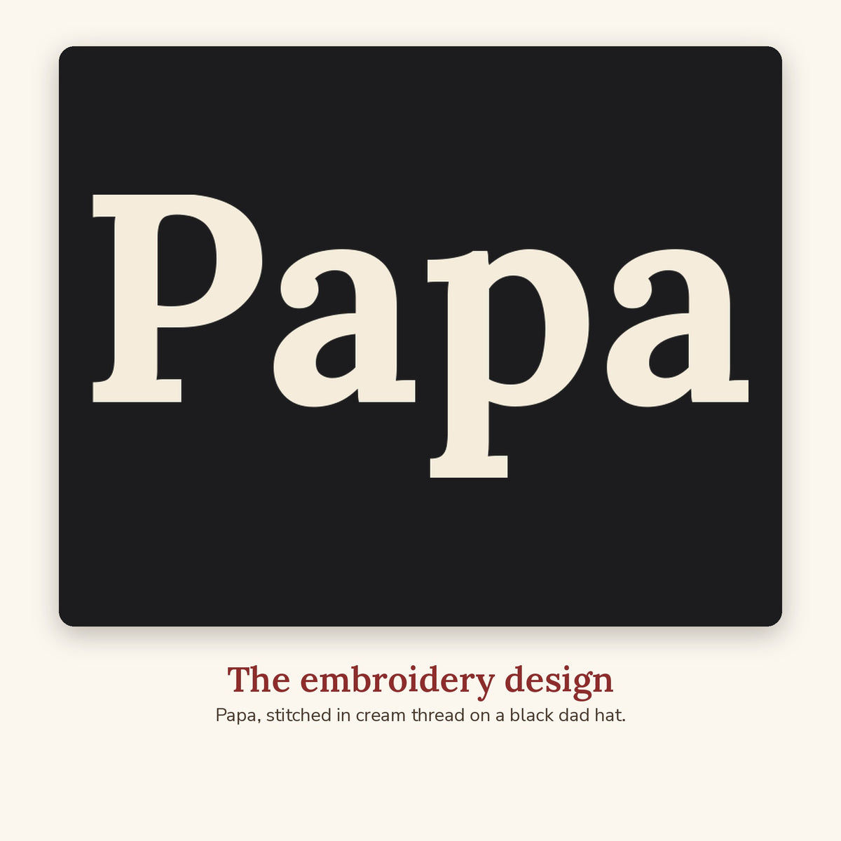The Papa Embroidered Dad Hat embroidery design